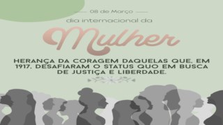 Dia Internacional da Mulher Dia Internacional da Mulher