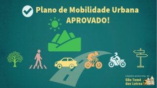 Plano de Mobilidade Urbana aprovado! Plano de Mobilidade Urbana aprovado!