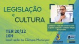 Câmara Municipal promove palestra e roda de conversa sobre legislação e cultura  Câmara Municipal promove palestra e roda de conversa sobre legislação e cultura