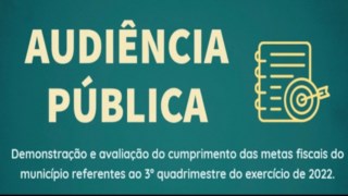 Audiência Pública - Cumprimento das metas fiscais do município Audiência Pública - Cumprimento das metas fiscais do município