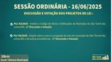 Projetos importantes em votação na Sessão Ordinária da próxima segunda-feira (16/06) Projetos importantes em votação na Sessão Ordinária da próxima segunda-feira (16/06)