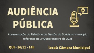 AUDIÊNCIA PÚBLICA - Gestão da Saúde no município AUDIÊNCIA PÚBLICA - Gestão da Saúde no município