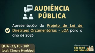 Câmara Municipal realizará audiência pública sobre a Lei Orçamentária Anual (LOA) 2026 Câmara Municipal realizará audiência pública sobre a Lei Orçamentária Anual (LOA) 2026