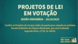 Projetos de lei em pauta na próxima sessão ordinária - 20/10/25 Projetos de lei em pauta na próxima sessão ordinária - 20/10/25