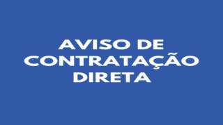 AVISO DE CONTRATAÇÃO DIRETA Nº 01/2025
AVISO DE CONTRATAÇÃO DIRETA Nº 01/2025